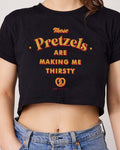 These Pretzels Are Making Me Thirsty Crop Tee product image 1