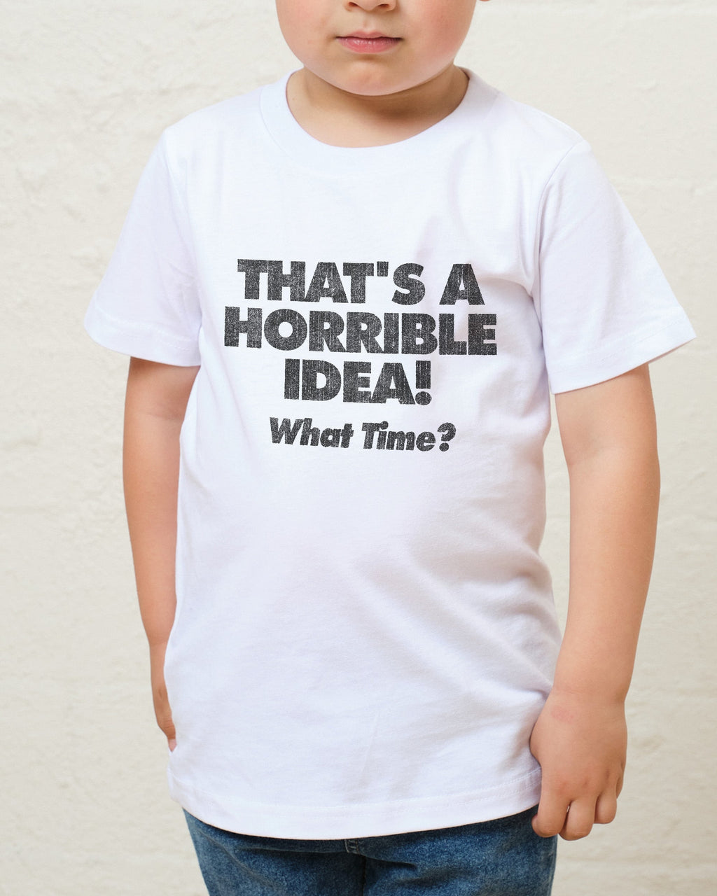 That's A Horrible Idea - What Time? Kids T-Shirt product image 4