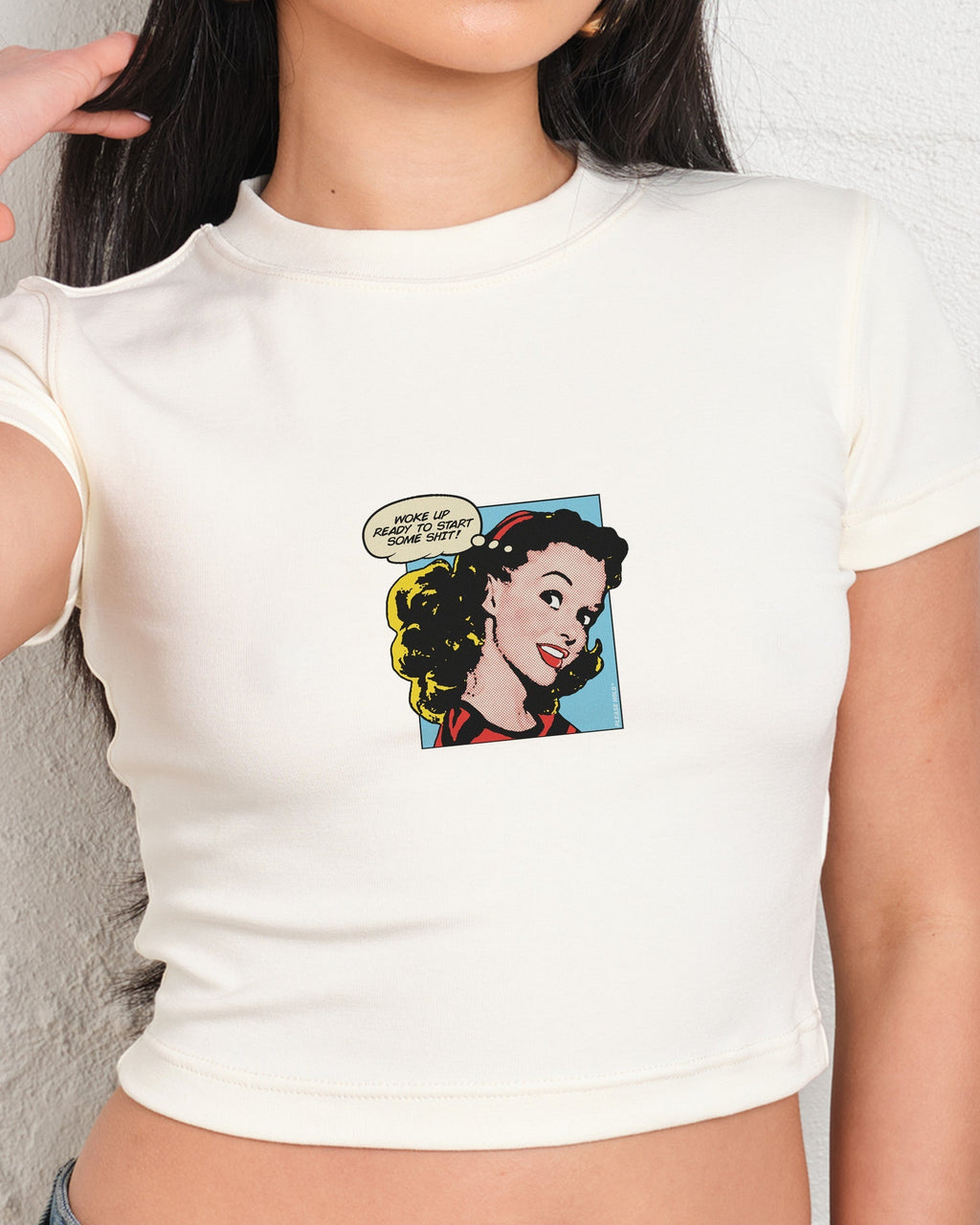 Woke Up Ready To Start Some Shit Baby Tee product image 1