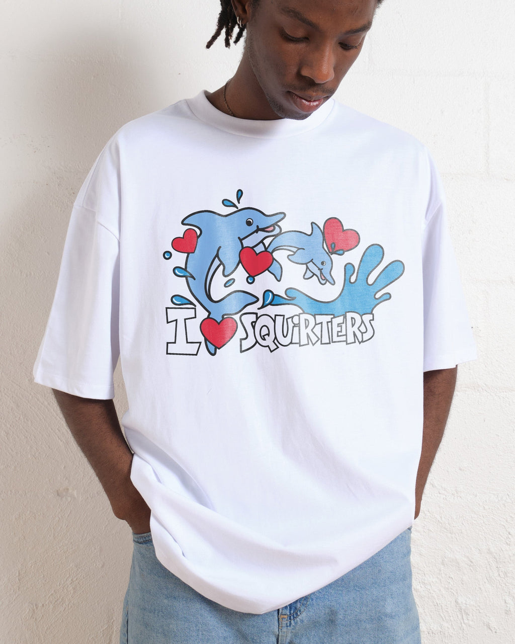 I Love Squirters Oversized Tee product image 1